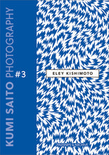 Load image into Gallery viewer, Photo book “Eley Kishimoto”