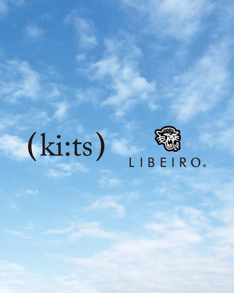LIBEIRO x (ki:ts)